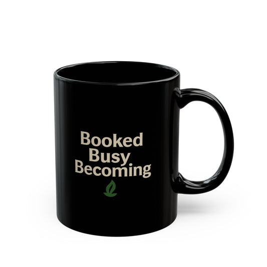 Booked Busy Becoming Mug ( Black)