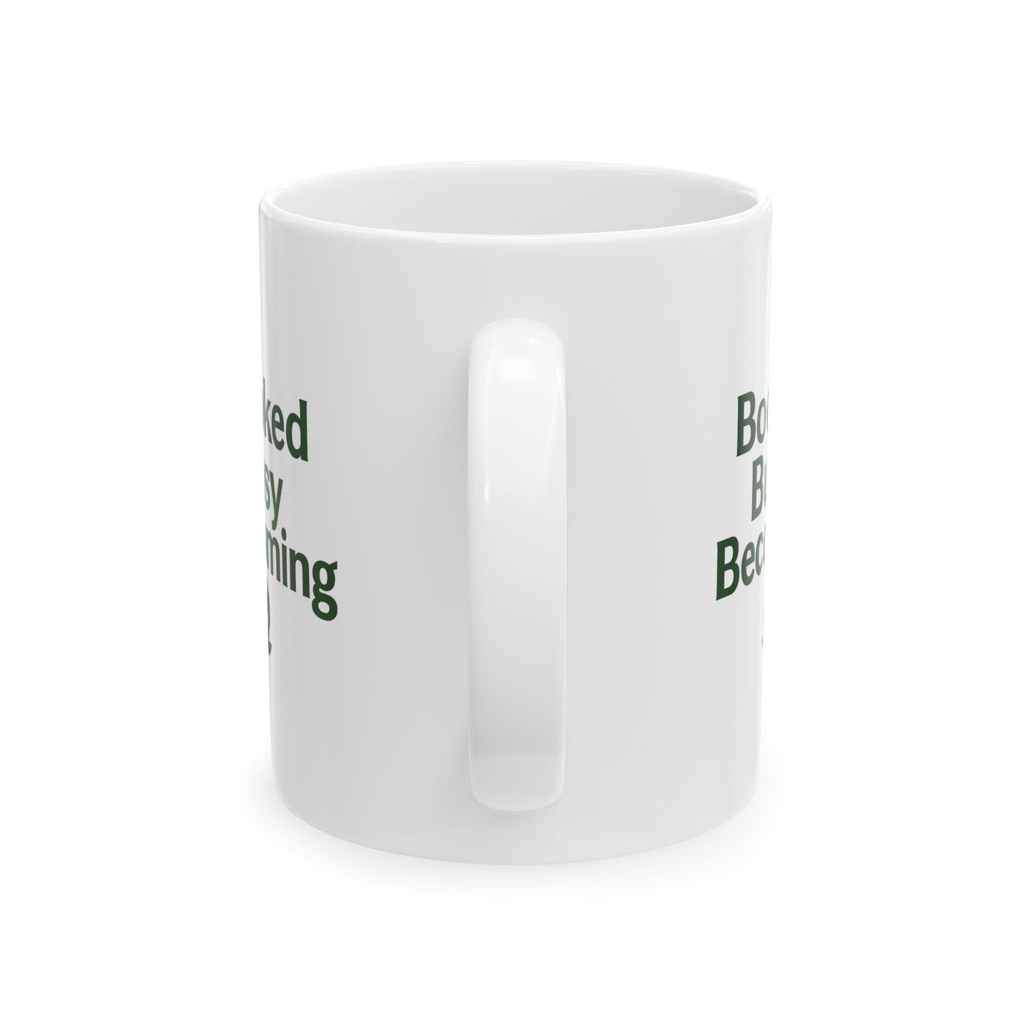 Booked Busy Becoming Mug (White)